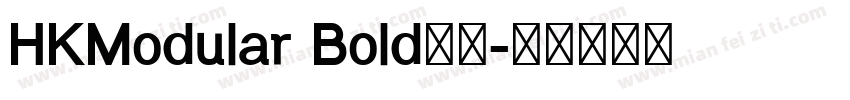 HKModular Bold字体字体转换
